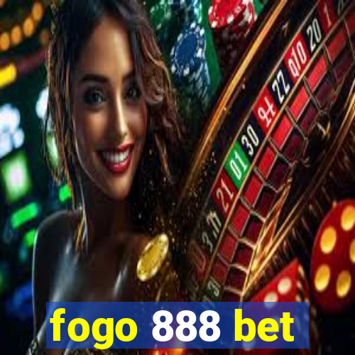 fogo 888 bet